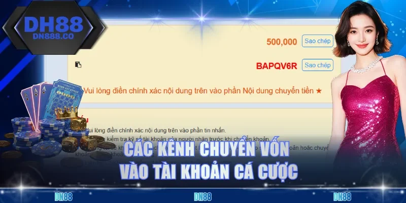 Các kênh chuyển vốn vào tài khoản cá cược
