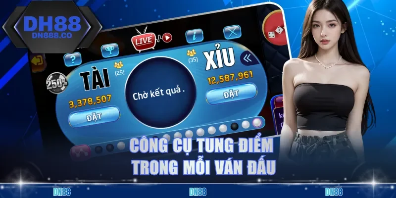 Công cụ tung điểm trong mỗi ván đấu