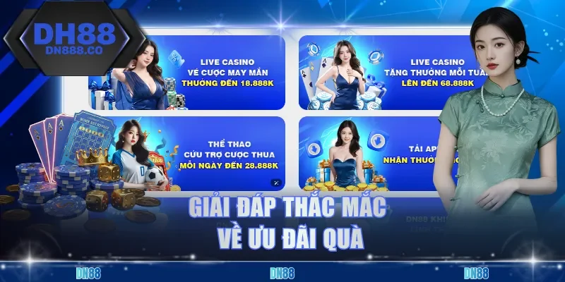 Giải đáp thắc mắc về ưu đãi quà