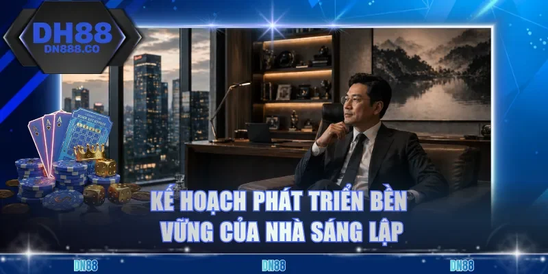 Kế hoạch phát triển bền vững của nhà sáng lập
