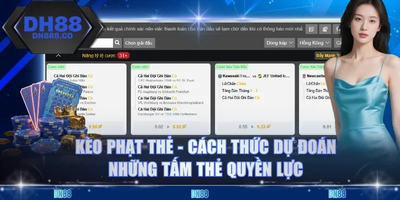 Kèo Phạt Thẻ - Cách Thức Dự Đoán Những Tấm Thẻ Quyền Lực