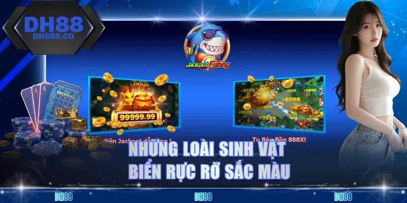 Những loài sinh vật biển rực rỡ sắc màu