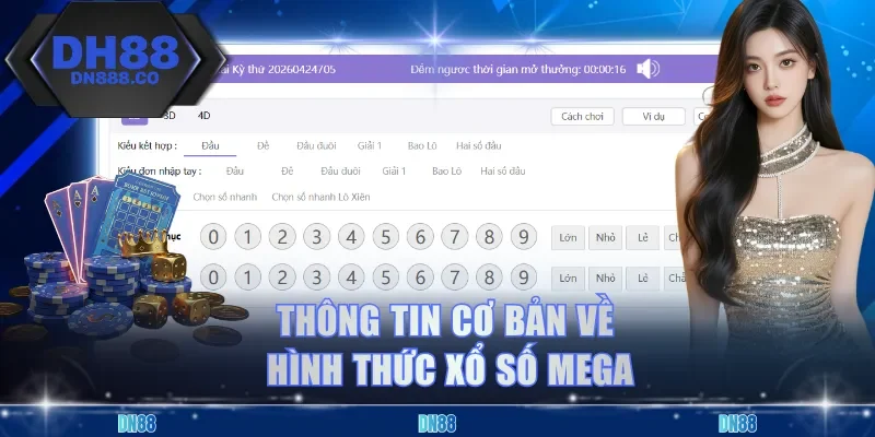 Thông tin cơ bản về hình thức xổ số Mega