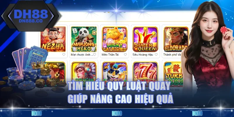 Tìm hiểu quy luật quay giúp nâng cao hiệu quả