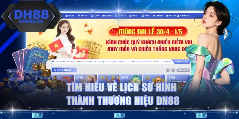 Tìm hiểu về lịch sử hình thành thương hiệu DN88