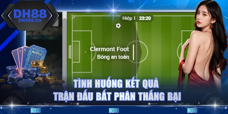 Tình huống kết quả trận đấu bất phân thắng bại